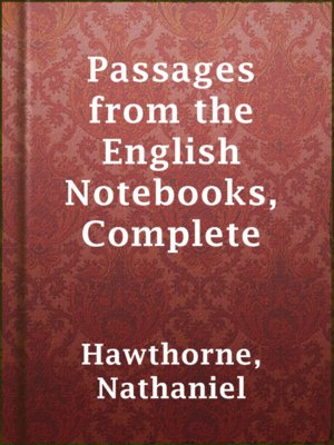 cover image of Passages from the English Notebooks, Complete